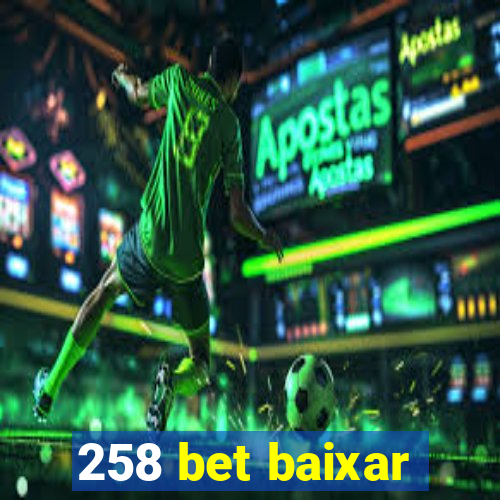 258 bet baixar